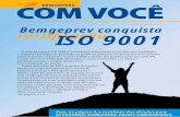 ISO 9001 Fax (31) 3249-9829 Fundação Bemgeprev Um desafio ... · da ISO 9001 Treinamento de todos os envolvidos Auditoria de Certificação ISO é a sigla da International Organization