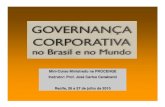 Mini-Curso Ministrado na PROCENGE Instrutor: Prof ... Aula 1.pdf · Mini-Curso: “Governança Corporativa no Brasil e no Mundo” Temas: Aula 1: Tema 1: Governança Corporativa: