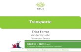 Transporte - CBCS - Conselho Brasileiro de Construção ...cbcs.org.br/sbcs10/website/userFiles/palestras_sbcs_10/emissao_co2... · caminhão e exigiu um reforço na laje da construção