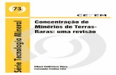 PRESIDENTE DA REPÚBL ICA - mineralis.cetem.gov.brmineralis.cetem.gov.br/bitstream/cetem/127/1/stm-73.pdf · Tabela 2 - Composição percentual de terras -raras e tório dos principais
