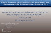 Workshop de Sistemas Inteligentes de Transporte (ITS ... · Otimização de carga. Fonte: Departamento de Transporte dos ... operações de transporte rodoviário e terminal ... do