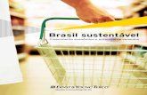 Brasil sustentável - EY · da economia brasileira para as próximas décadas, com atenção especial para os seus setores mais estratégicos, examinados ... porém superior ao dos