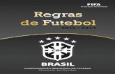 2012 • 2013 · expres sa da FIFA. Publicação feita pela Confederação Brasileira de Futebol - CBF. Senhores Árbi tros, “A arbi tra gem exige con cen tra ção, ...