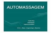2009 Automassagem palestra - Portal IFSC · a drenagem linfÁtica É uma massagem que facilita a retirada do lÍquido linfÁtico que É rico em gorduras. mas É muito importante que