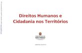 Direitos Humanos e Cidadania nos Territórios - RCDH apresentacao SMDHC... · gestão transversal das políticas de Direitos Humanos e Cidadania na ... Políticas para Idosos ...