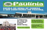 ESCOLA DO SENAI-SP COMEÇA A SER CONSTRUÍDA EM …paulinia.sp.gov.br/uploads/semanarios/semanario-996_web.pdf · A unidade do SENAI-SP em Pau-línia atenderá os segmentos de petróleo