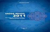 Saúde Brasil 2011 - Repositório Institucional da UnB: Homerepositorio.unb.br/.../10482/12834/1/CAPITULO_CesarianasNoBrasil.pdf · Organização Pan-Americana da Saúde (Opas), Brasil