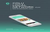 COLU LOCAL NETWORK (CLN) · 1.Resumo 1.1 Histórico 3 2. Colu – Moedas sociais 5 ... positivo na comunidade ao seu redor. À medida que o dinheiro físico é substituído por pagamentos
