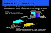 Injetora de Poliuretano PP307 / PP312 - pumer.com.br · A Pumer Equipamentos mantém em estoque kits e peças de manutenção, descritos ... espuma nal podem variar enormemente, dependendo
