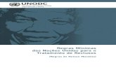 Regras Mínimas das Nações Unidas para o Tratamento de ... · Regras de Nelson Mandela, adotou-se o masculino para a designação genérica de género, conforme permitido pelas