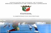 REGULAMENTO AFA FUTSAL - Associação de Futebol de Aveiro · CAPÍTULO I 2 REGULAMENTO DE PROVAS OFICIAIS FUTSAL NOMENCLATURA As provas oficiais da Associação de Futebol de Aveiro,