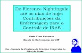 De Florence Nightingale até os dias de hoje: Contribuições da … · 2011-05-23 · hospitalar. 16a. Jornada de Controle de Infecção Hospitalar de Ribeirão Preto Origens da