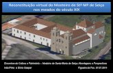 Reconstituição virtual do Mosteiro de Stª Mª de Seiça ...figueiradigital.ficheirospt.com/.../cultura/encontros/ines_com.pdf · 1861 – Carta de Lei (de 22 de Fevereiro) emitida