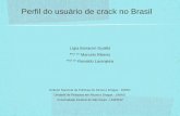 Perfil do usuário de crack no Brasil - uniad.org.br · para drogas ilícitas, ... as internações relacionadas ao consumo ... responsável por 14% das internações por uso de drogas