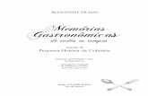Gastronômica Memorias s - zahar.com.br · Alexandre Dumas, literatura e ... obra monumental só viria a ser publicada depois da ... onde permaneceu por mais de vinte e cinco anos.
