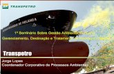 1º Seminário Sobre Gestão Ambiental Portuária ...antaq.gov.br/Portal/pdf/Palestras/ISeminarioGAP2011/JorgeLopes.pdf · Planejamento Estratégico - Petrobras Eco-eficiência: Resíduos