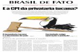 2 junho de 2012 Movimentos sociais - Brasil de Fato · processo investigatório dos fatos por ... A roubalheira comia solta e ele, o presi-dente, ... Ou seja, agora são 16 páginas