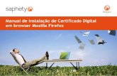 Manual de instalação de Certificado Digital em …doc.saphety.com/site/conteudos/saphetygov/docs/UTL...Internet Mozil|a Firefox Internet Explorer E-mail Microsoft Office Outlook