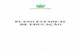 PLANO ESTADUAL DE EDUCAÇÃO - Gestão Escolar · O Plano Estadual de Educação – PEE - começou a ser elaborado no ano de 2001, logo após a publicação do Plano Nacional de