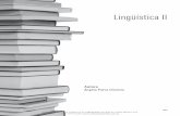 Lingüística II - videolivraria.com.br · bram em tantos outros como, morfemas e palavras; estrutura e predicação da oração, relações semânticas, atos de fala e implicaturas