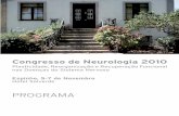 Congresso de Neurologia 2010 - cgmdesign.fatcow.com · Plasticidade, Reorganização e Recuperação Funcional nas Doenças do Sistema Nervoso Espinho, 5-7 de Novembro Hotel Solverde
