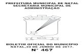 N° 467 - Prefeitura Municipal do Natal · A SECRETÁRIA MUNICIPAL DE ADMINISTRAÇÃO, no uso de suas atribuições legais, conferidas pelo artigo 58, inciso V, da Lei ... MARCELO