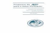 Propostas da para o Setor Portuário - agricultura.gov.br · que o foco comercial em suas vantagens comparativas, mas itens que contemplem a melhoria e consecução da infraestrutura