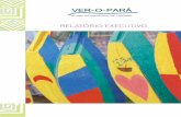 RELATÓRIO EXECUTIVO - SETUR - SECRETARIA DE … · 2018-05-14 · distintos quanto belos. ... criatividade, diversidade e sustentabilidade. ... A metodologia utilizada nesse plano