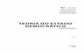 TEORIA DO ESTADO DEMOCRÁTICO - FGV DIREITO RIO | … · TEORIA DO ESTADO DEMOCRÁTICO FGV DIREITO RIO 4 3. ... • Quais são os três elementos constitutivos do Estado? • O que