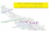 Relatório GSI JAM 2011 · EXPEDIENTE 2011 GSI – Global Social Impact Todos os direitos reservados pelos autores. É proibida a reprodução total ou parcial desta obra por quaisquer