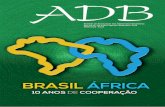 Boletim da Associação dos Diplomatas Brasileiros Ano XX Nº ...adb.org.br/wp-content/uploads/2016/08/ADB-82.pdf · No dia 26 de julho, o embaixador Arnaldo Carrilho morreu em Brasília.