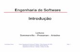 Leitura: Sommerville – Pressman - Ariadnemaria/arqan/2012-1/cap1-introd.pdf · Engenharia de Software 1º ... Engenharia de Software 8º Edição / ©Ian Sommerville 2000 Slide