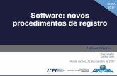 Software: novos procedimentos de registro - INPI · § 2º Art. 2º Fica assegurada a tutela dos direitos relativos a programa ... informações do software e o registro hash para