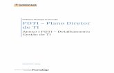 PDTI – Plano Diretor de TI - sorocaba.sp.gov.brF3rio_Gest%E3o_de_TI.pdf · Para o Modelo de Gestão de TI, foram avaliados os seguintes aspectos: Investimentos : avaliação da
