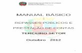 MANUAL BÁSICO - atibaia.sp.gov.br · Concluindo, a Conciliação Bancária, na prestação de contas de um repasse público recebido terá como saldo (bancário ou contábil) ...
