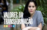 VALORES DA TRANSFORMAÇÃO · sonho brasileiro // valores da transformaÇÃo box 1824 a ideia do ‘brasil do presente’ ganha forÇa por diferentes motivos. o mito do “país do