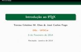 Introduc~ao ao LA Teresa Cristina M. Dias & Jos e Carlos Fogo · Minicurso LATEX Sum ario 1 Introduc~ao Historico do LATEX Editores LATEX O compilador MikTEX 2 Editando um documento