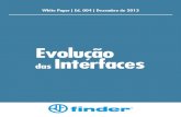 WHITE PAPER EVOLUCAO DE INTERFACES · Linhas de montagem Sistemas de manufatura Indústria de processo Painéis de controle e comando Painéis de serviços auxiliares CCM (Controle