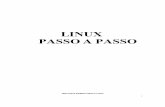 LINUX PASSO A PASSO - cesarkallas.net · PASSO A PASSO Uma breve história sobre o Linux 1. ... outras partições do disco que contenham o MS-DOS ou outros sistemas operacionais.