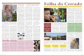 Folha do Cerrado - marmeladaoz.files.wordpress.com · tem uma filosofia de soli-dariedade, de união, de tra-balho coletivo”, completa. Outra ... AD1, faculdade pioneira em cursos