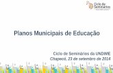 Planos Municipais de Educação - undime-sc.org.brundime-sc.org.br/wp-content/uploads/2014/09/PME-e-Uso-Ped... · construir em todo o Brasil a unidade nacional em torno de cada uma