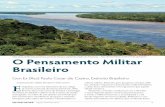 O Pensamento Militar Brasileiro - armyupress.army.mil · Éramos alunos do Curso de Política e Estratégia Marítima (C-PEM) e referia-se ele ao tema de minha ... pensamento militar