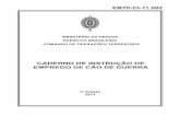 MINISTÉRIO DA DEFESA EXÉRCITO BRASILEIRO COMANDO DE ...bibliotecamilitar.com.br/wp-content/uploads/2017/03/caes_de_guerra.pdf · cão de guerra é uma ferramenta de trabalho e não