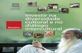 Investir na diversidade cultural e no diálogo ... · diversidade cultural é intrinsecamente positiva, na medida em que se refere a um intercâmbio da riqueza inerente a cada cultura