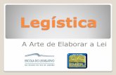 Legística - elerj.files.wordpress.com · Dimensões da Legística Dimensão Material reforça a faticidade ( ou realizabilidade) e a efetividade da legislação, seu escopo é