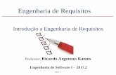 Engenharia de Requisitos - univasf.edu.brricardo.aramos/disciplinas/ES_I_2017_2/Aula... · Slide 2 Objetivos Introduzir a noção de requisitos do sistema e o processo da engenharia