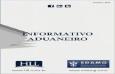 INFORMATIVO ADUANEIRO - hll.com.br · Caro(a) Despachante Aduaneiro, É com grande alegria que entregamos o primeiro Informativo Aduaneiro elaborado pela Equipe Aduaneira da HLL Advogados