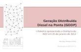 Geração Distribuída Diesel na Ponta (GDDP)geracao-ponta.inee.org.br/downloads/Evento_GDP_08082012.pdf · Péricles Pinheiro Filho • Representante do fabricante de medidores de
