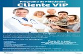 Programa de Fidelidade Cliente VIP - Policlínica Capão Rasopoliclinicacapaoraso.com.br/.../policlinica/_assets/pdf/folder_vip.pdf · Cliente VIP valor da consulta Clínico Geral