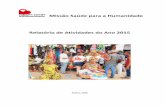 Missão Saúde para a Humanidade Relatório de Atividades do ...missao.msh.pt/wp-content/uploads/2017/04/RELATÓRIO-DE-ATIVIDADES... · O projeto de apadrinhamento de crianças da